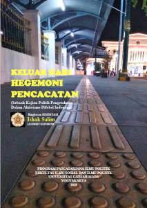 Keluar dari Hegemoni Pencacatan (Sebuah Kajian Politik Pengetahuan dalam Aktivisme Difabel)